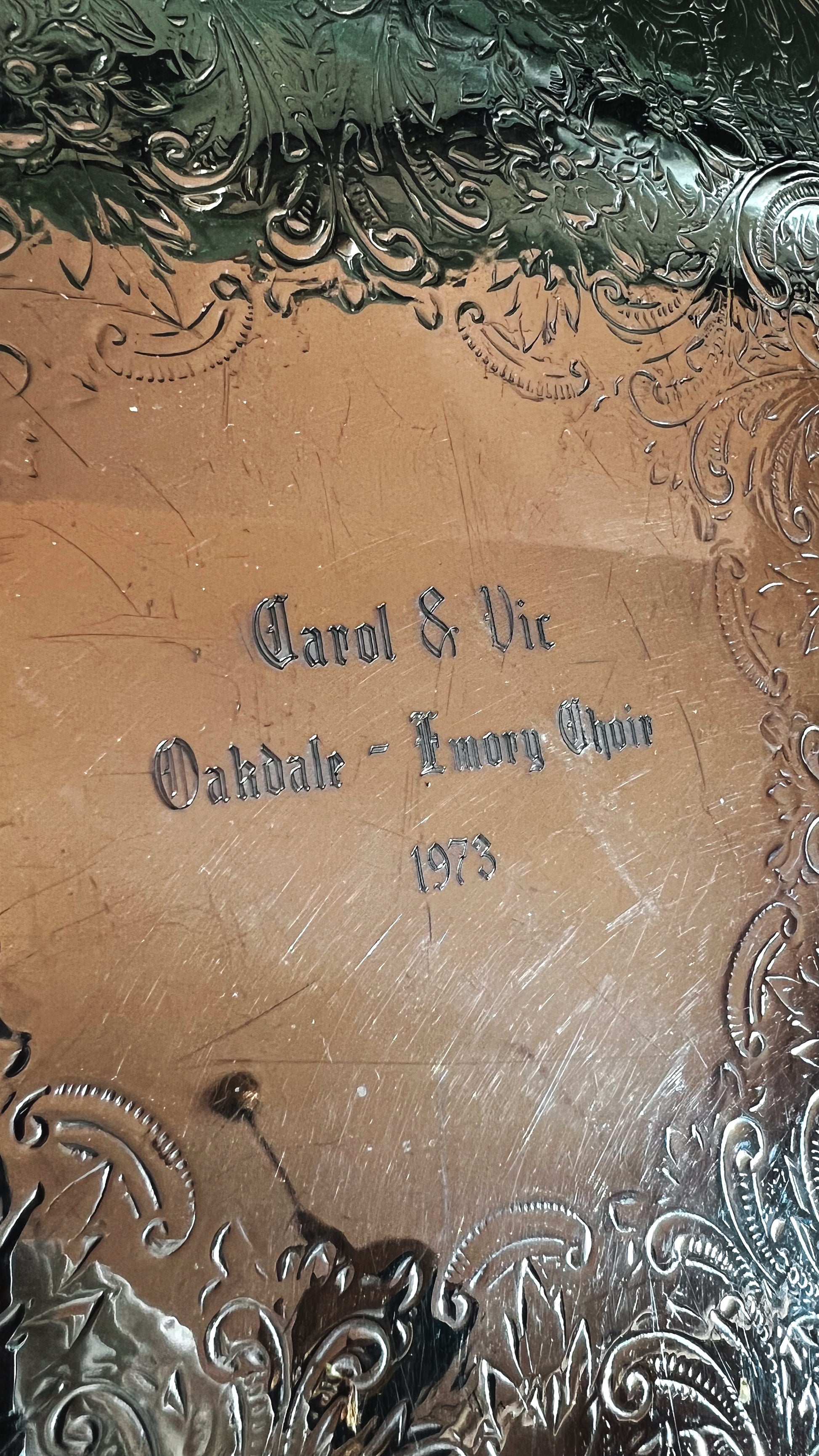 Engraved center reading Carol and Vic Oakdale Emory Choir 1973 on vintage silver tray